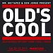 Old's Cool, 29.10.2011